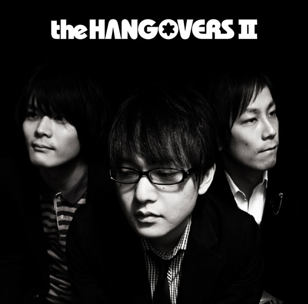 the HANGOVERSⅡ