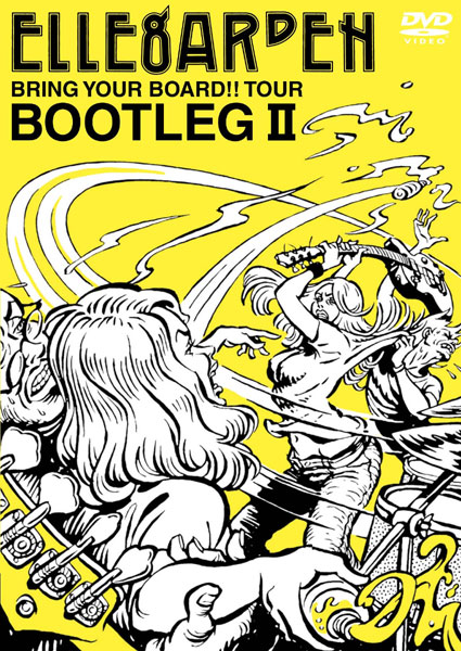 BRING YOUR BOARD!! TOUR -BOOTLEG II -